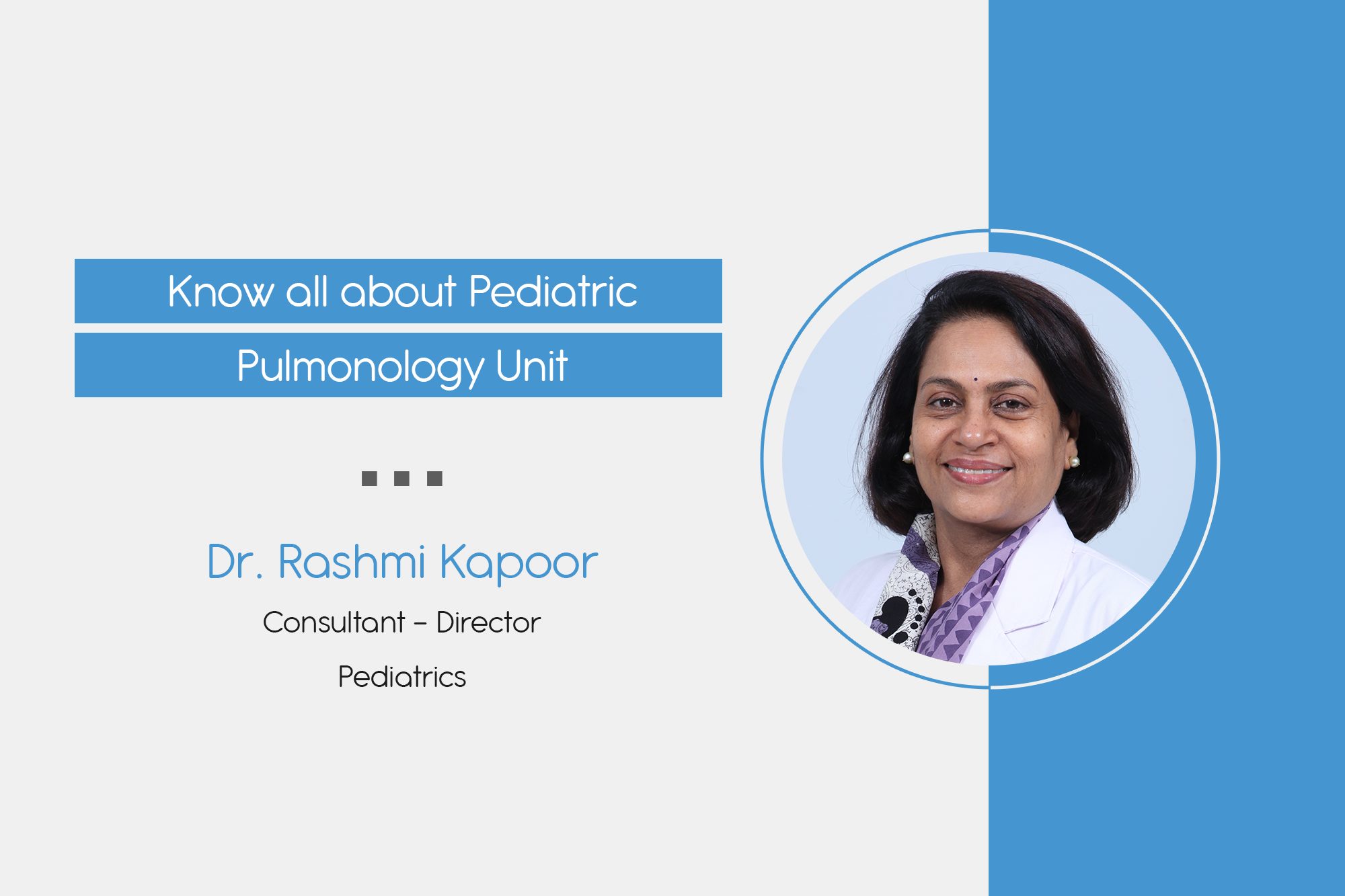 Know all about Pediatric Pulmonology Unit