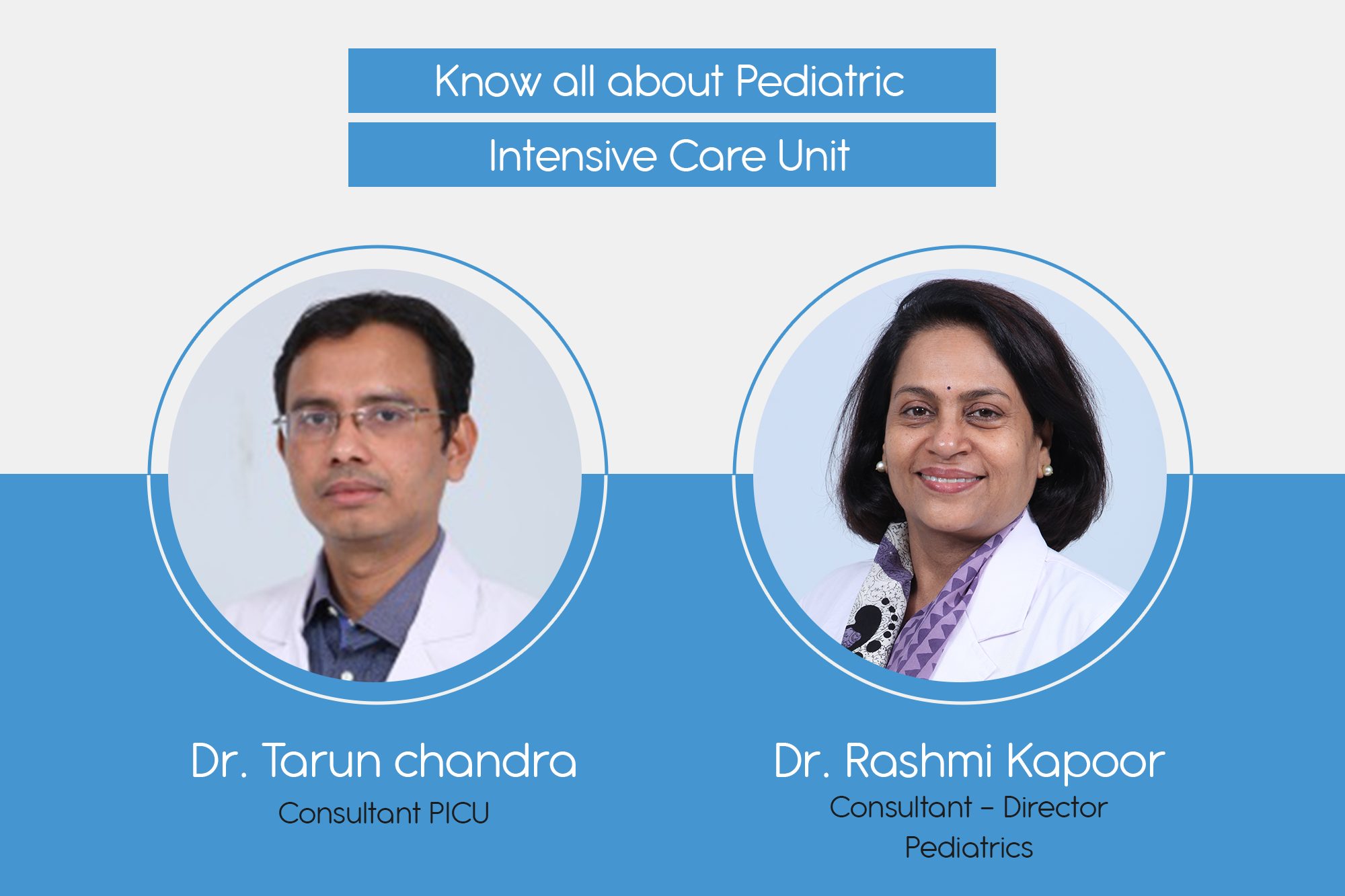 Know all about Pediatric Intensive Care Unit