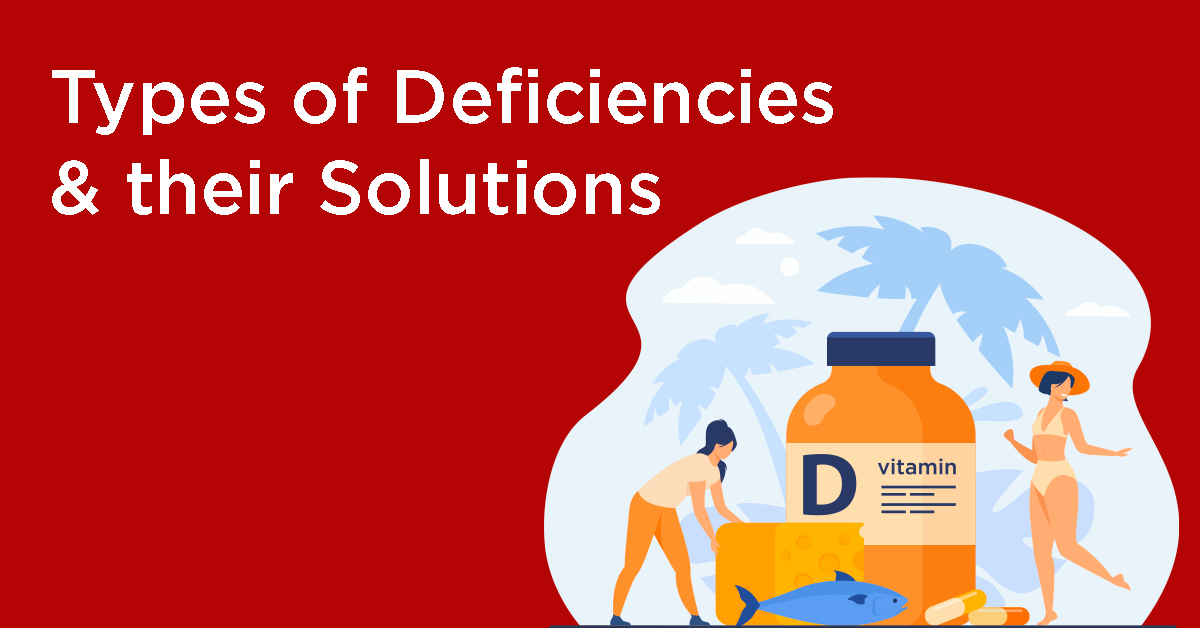 Types of Deficiencies and their Solutions Blog Regency Healthcare Ltd