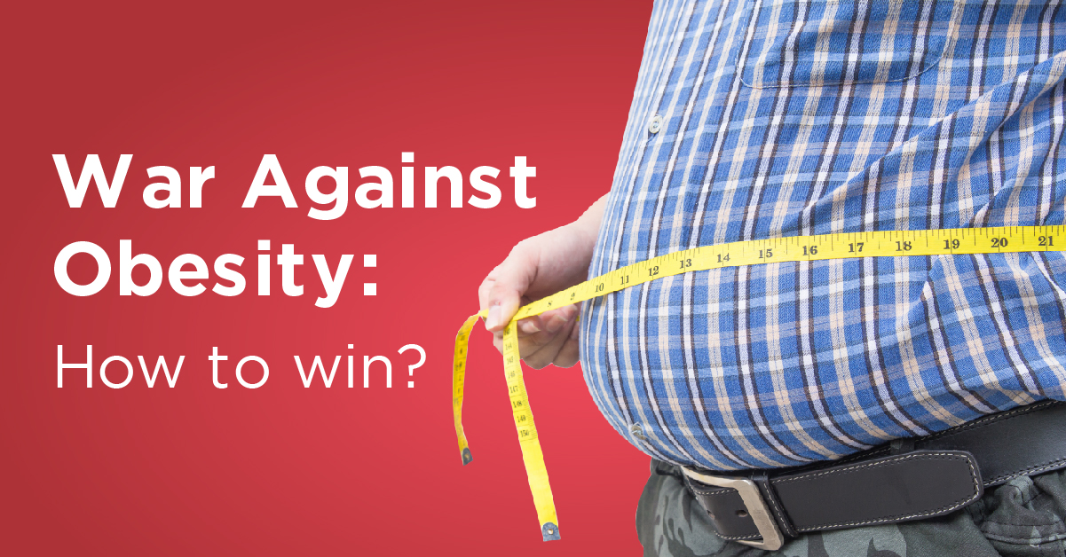 War Against Obesity How To Win Regency Healthcare Ltd