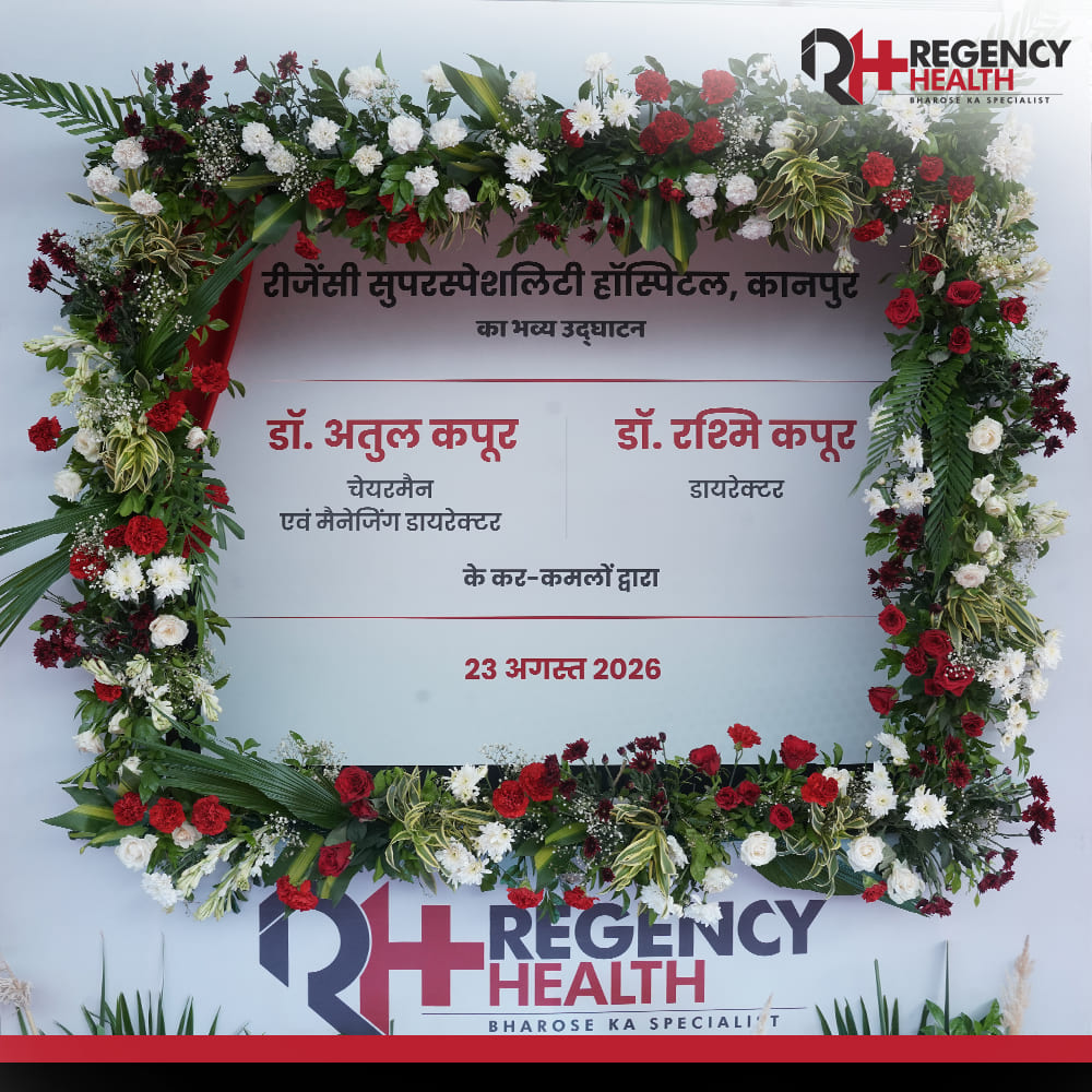 Press Conference Marks the Launch of Regency Super Speciality Hospital, Kanpur