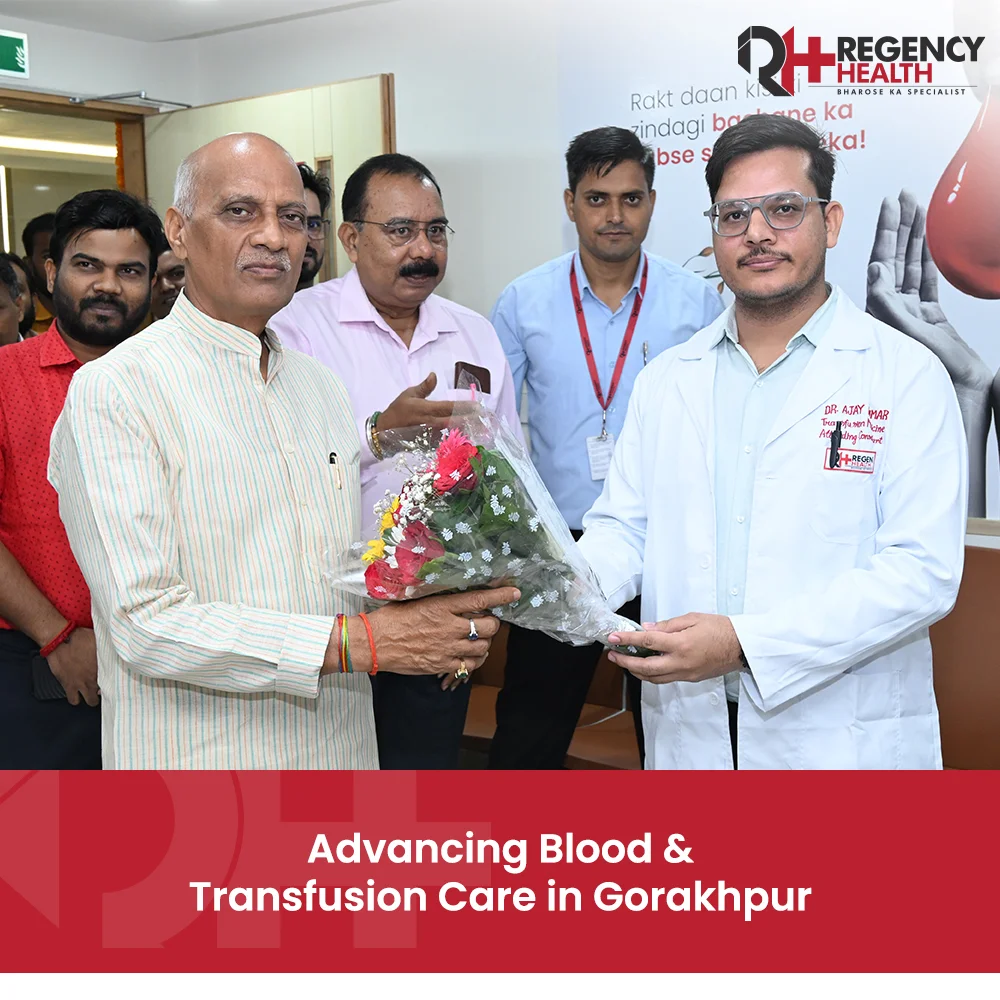Regency Health Launches Transfusion Medicine & Blood Centre in Gorakhpur 